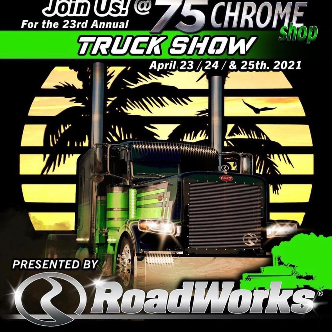 75 Chrome Shop Truck Show 2021